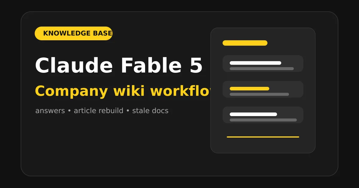 Claude Fable 5 для работы с базой знаний компании
