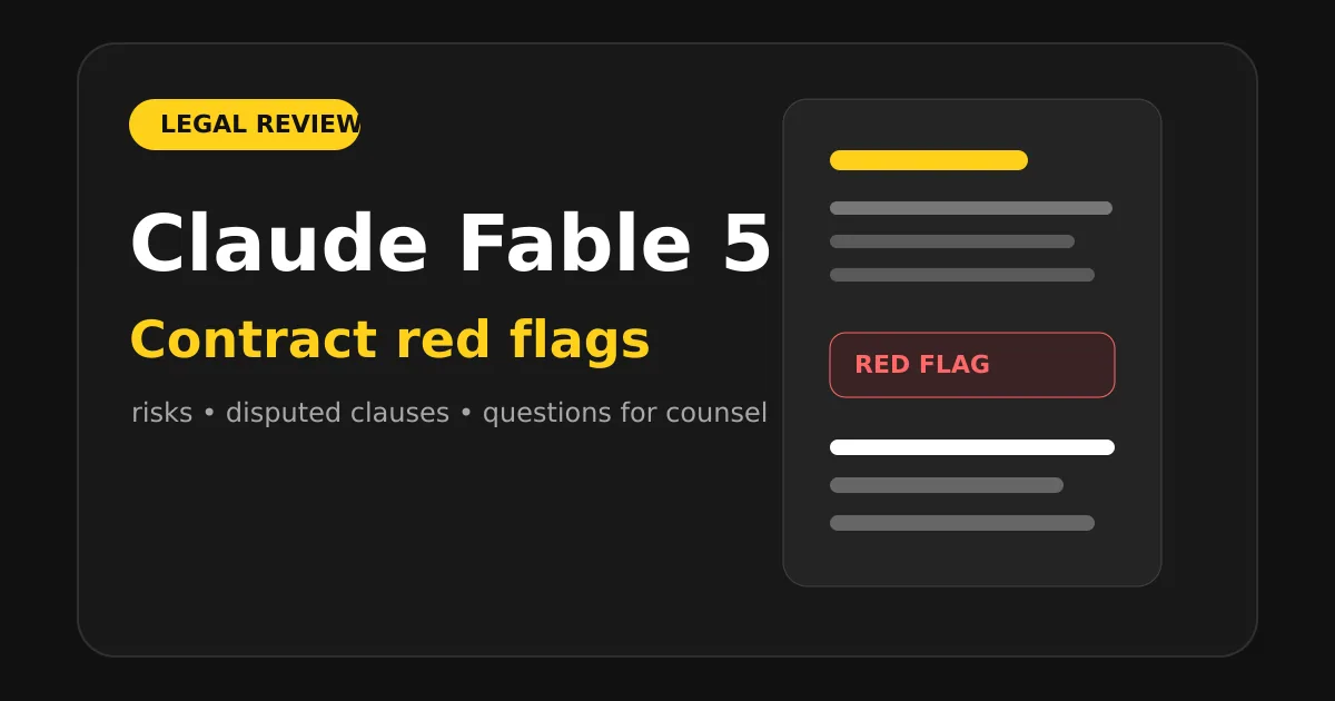 Claude Fable 5 для юридической проверки договора